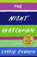 The Night Watchman by Loise Erdrich